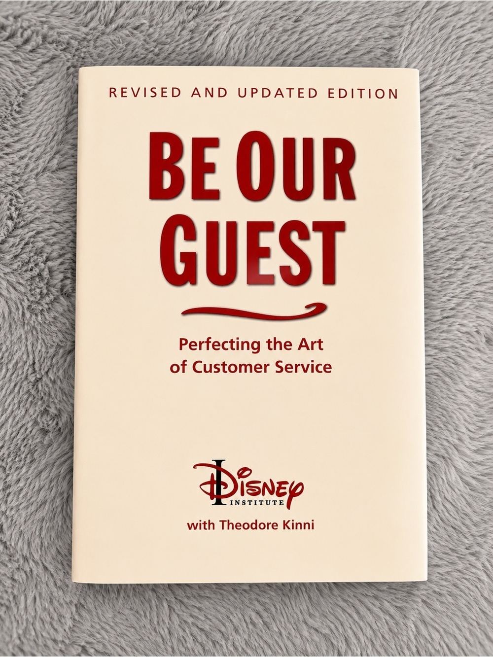 Be Our Guest Disney Institute Hardcover Book Customer Service